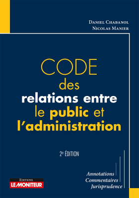Code des relations entre le public et l’administration