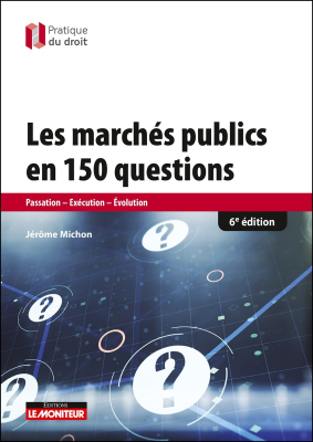 Les marchés publics en 150 questions