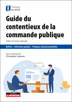 Guide du contentieux de la commande publique
