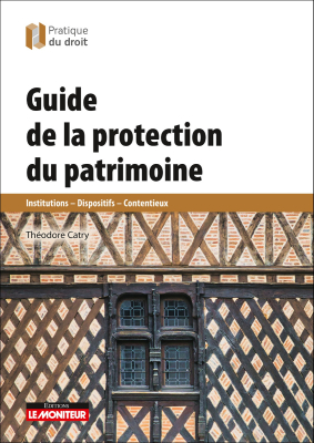 Guide de la protection du patrimoine