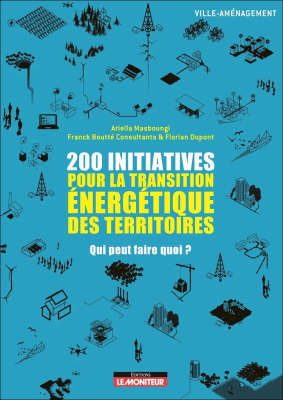 200 initiatives pour la transition énergétique des territoires