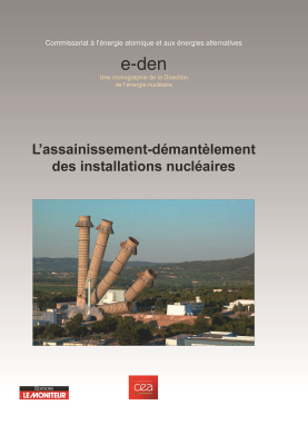 L’assainissement-démantèlement des installations nucléaires 