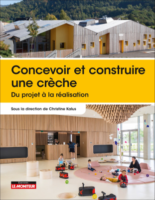 Concevoir et construire une crèche