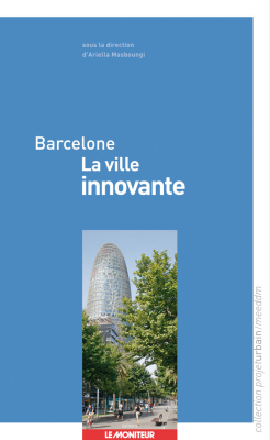 Barcelone – La ville innovante