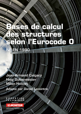 Bases de calcul des structures selon l’Eurocode 0