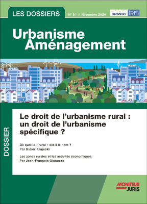 Les Dossiers Urbanisme Aménagement - n°61 Novembre 2024