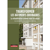 Transformer les bâtiments ordinaires
