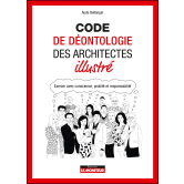 Code de déontologie des architectes illustré