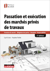 Passation et exécution des marchés privés de travaux