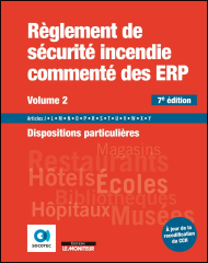 Règlement de sécurité incendie commenté des ERP - Volume 2