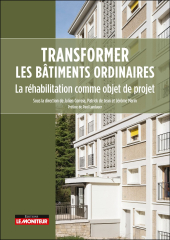 Transformer les bâtiments ordinaires