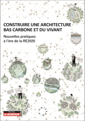 Construire une architecture bas carbone et du vivant