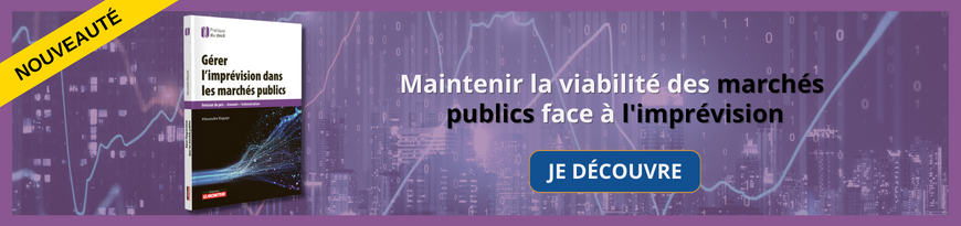 Editions du Moniteur - Gérer l'imprévision des marchés publics 