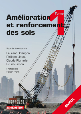 Amélioration et renforcement des sols - AMSOL - Tome 1