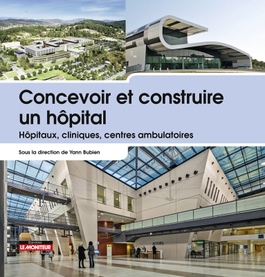 Concevoir et construire un hôpital