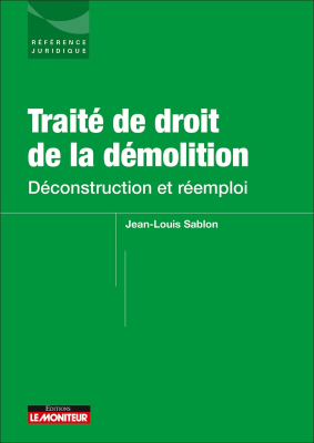 Traité du droit de la démolition