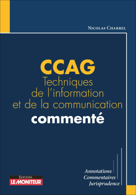 CCAG – Techniques de l’information et de la communication commenté