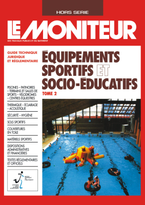 Équipements sportifs et socio-éducatifs – Tome 2