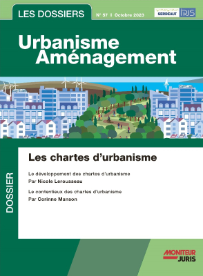 Les Dossiers Urbanisme Aménagement - n°57 Novembre 2023