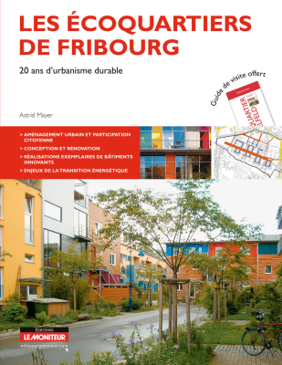 Les écoquartiers de Fribourg