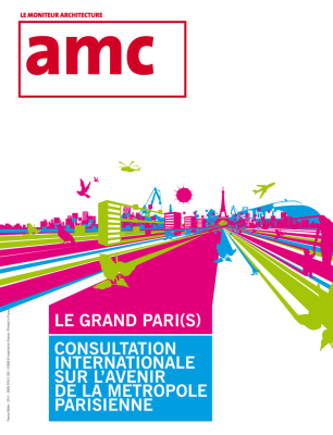 Hors série AMC - 10 projets pour le Grand Paris