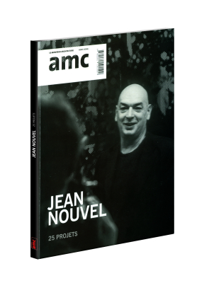 Hors série AMC - Jean Nouvel : 25 projets