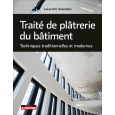 Traité de plâtrerie du bâtiment
